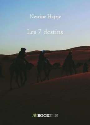 Nesrine HAJEJE

Les 7 destins (2018)

Bookelis