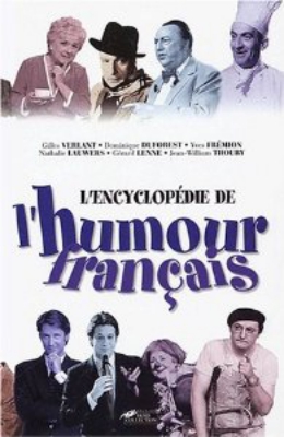 Roland NADAUS
L’encyclopédie de l’humour français (2002)